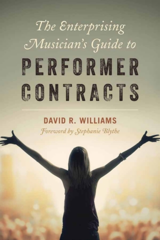 表紙画像: The Enterprising Musician's Guide to Performer Contracts 1st edition 9781538106754