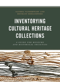Cover image: Inventorying Cultural Heritage Collections 9781538107256