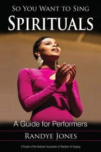 Imagen de portada: So You Want to Sing Spirituals 9781538107348