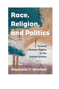 Omslagafbeelding: Race, Religion, and Politics 9781538107942