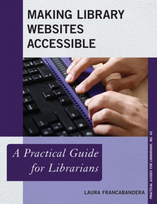 Cover image: Making Library Websites Accessible 1st edition 9781538108222