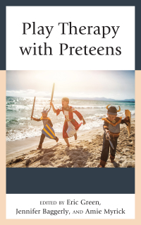 Cover image: Play Therapy with Preteens 9781538108604