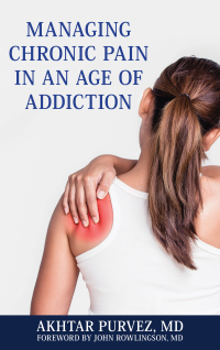 Cover image: Managing Chronic Pain in an Age of Addiction 9781538109236