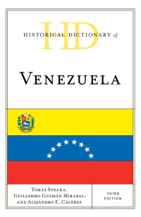 Cover image: Historical Dictionary of Venezuela 3rd edition 9781538109496