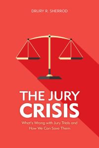 Cover image: The Jury Crisis 9781538109533