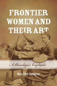Cover image: Frontier Women and Their Art 9781538109755