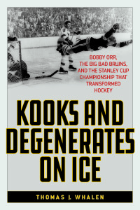 Cover image: Kooks and Degenerates on Ice 9781538110287