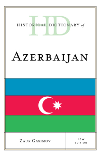 Immagine di copertina: Historical Dictionary of Azerbaijan 9781538110416