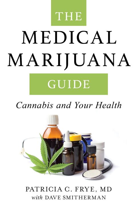 The Medical Marijuana Guide: Cannabis and Your Health - FULL INSTANT DOWNLOAD | PDF DOCX EPUB