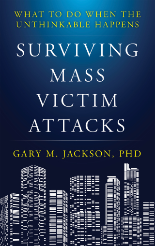 Immagine di copertina: Surviving Mass Victim Attacks 1st edition 9781538110874