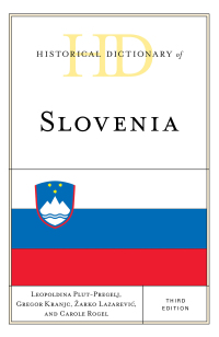 Cover image: Historical Dictionary of Slovenia 3rd edition 9781538111055