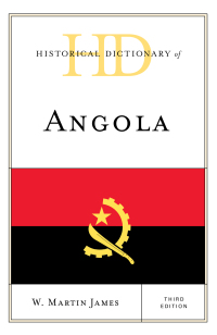 Omslagafbeelding: Historical Dictionary of Angola 3rd edition 9781538111222