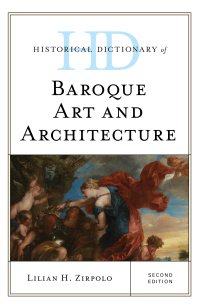 صورة الغلاف: Historical Dictionary of Baroque Art and Architecture 2nd edition 9781538111284