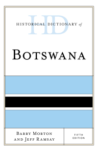 Cover image: Historical Dictionary of Botswana 5th edition 9781538111321