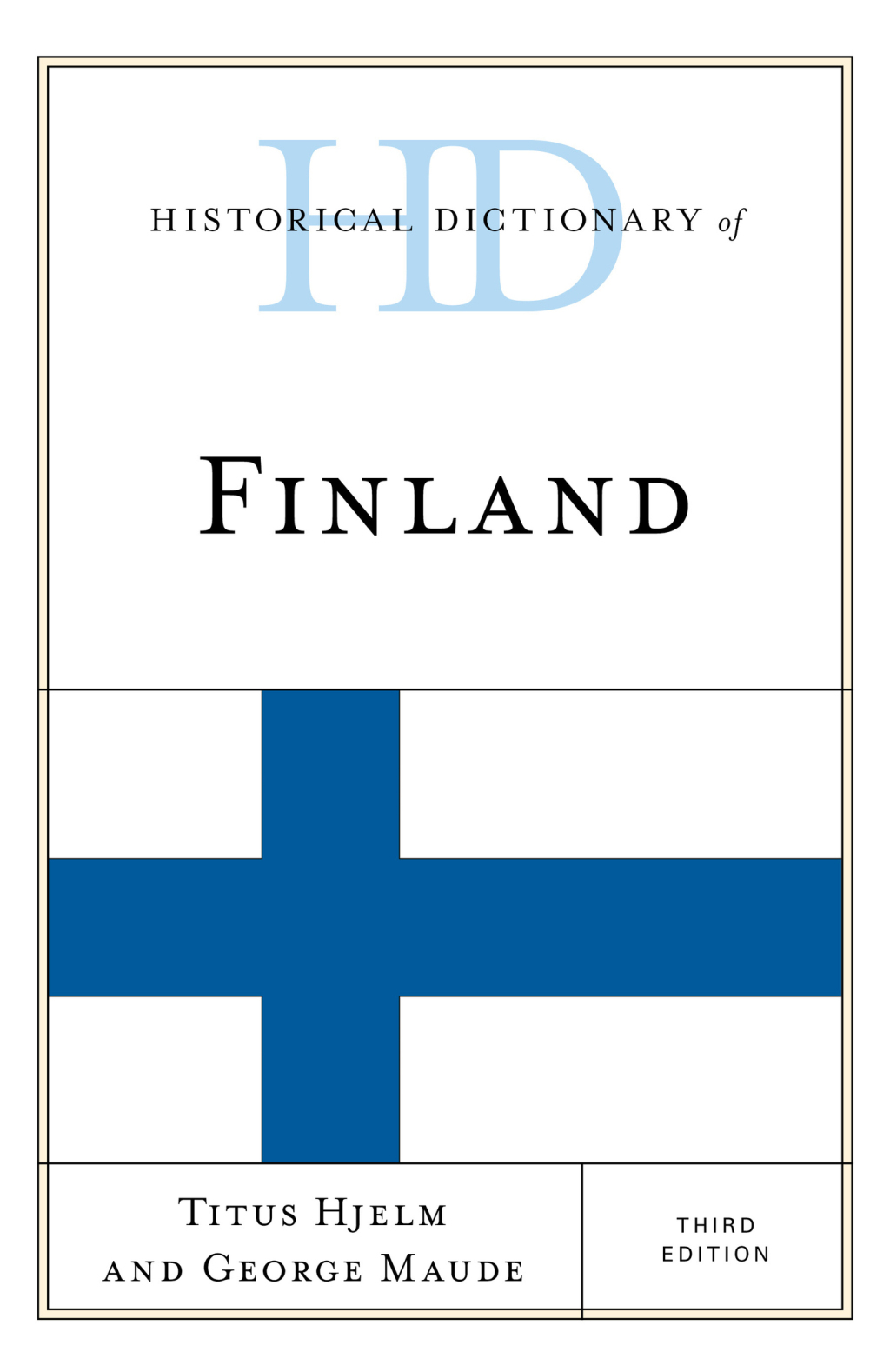 Historical Dictionary of Finland 3rd Edition
