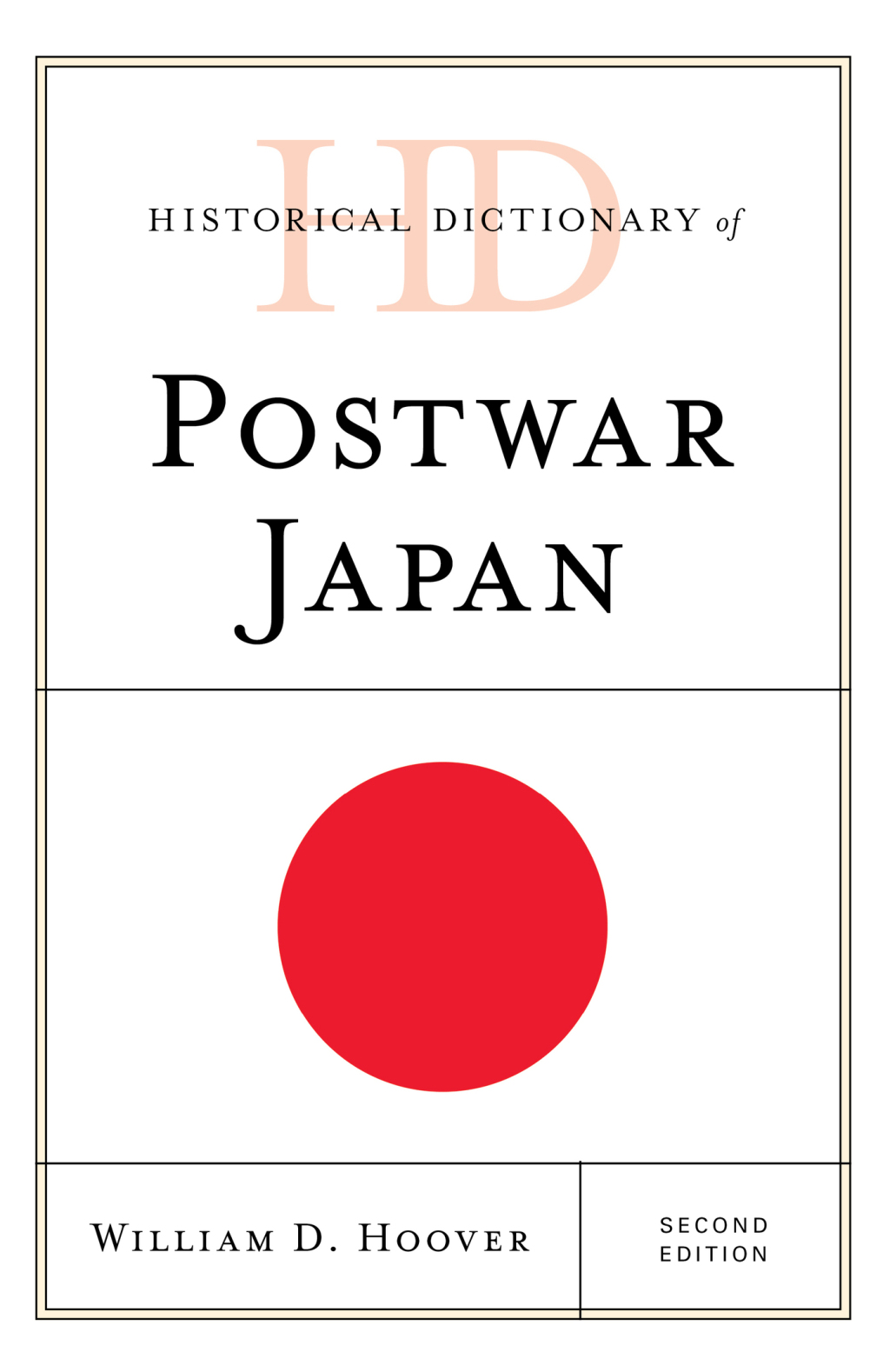Historical Dictionary of Postwar Japan 2nd Edition