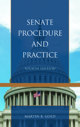 Cover image: Senate Procedure and Practice 4th edition 9781538112045