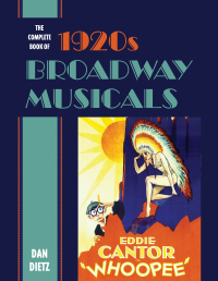 Imagen de portada: The Complete Book of 1920s Broadway Musicals 9781538112816