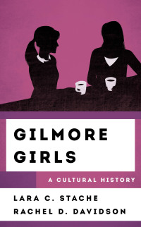 Immagine di copertina: Gilmore Girls 9781538112830