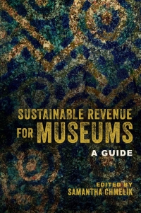Imagen de portada: Sustainable Revenue for Museums 9781538112984