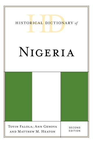 Cover image: Historical Dictionary of Nigeria 2nd edition 9781538113134