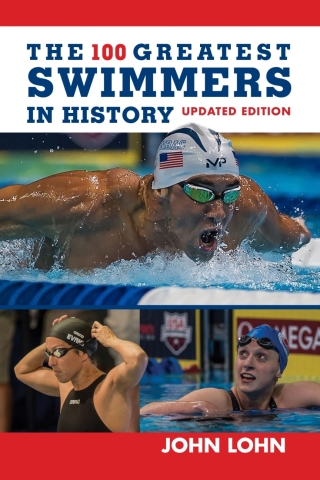 Cover image: The 100 Greatest Swimmers in History 9781538113820