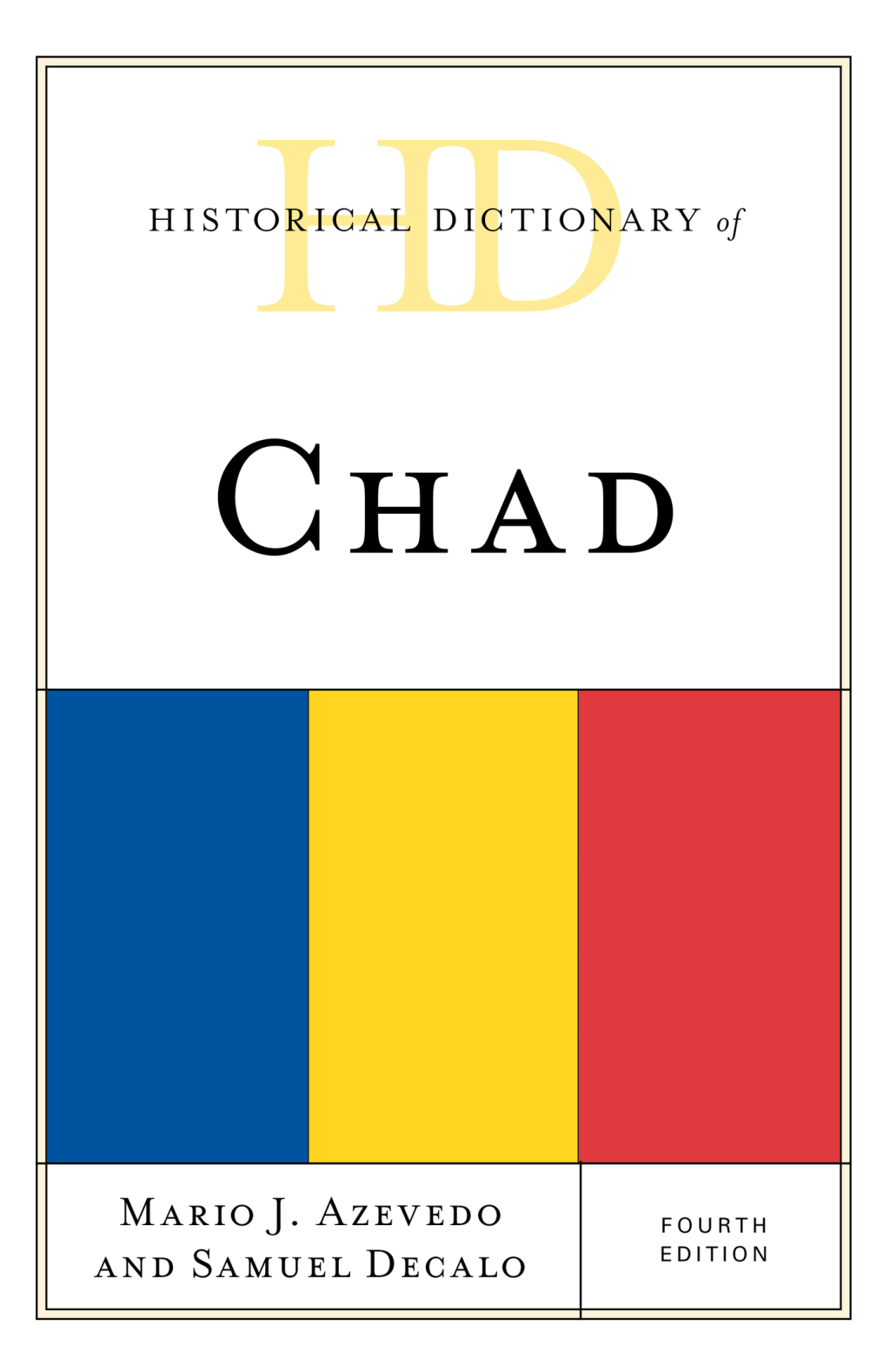 Historical Dictionary of Chad 4th Edition