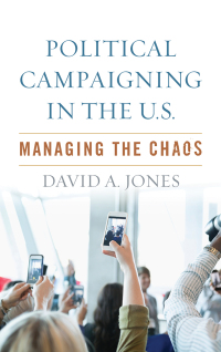 Cover image: Political Campaigning in the U.S. 9781538115183