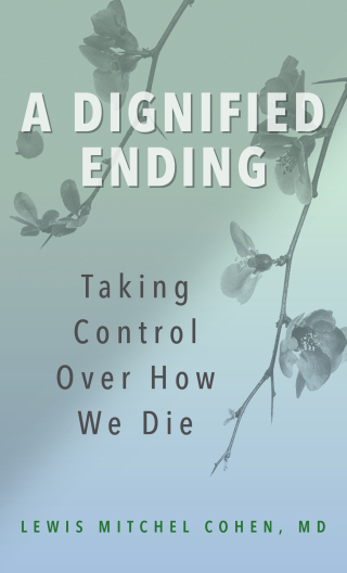 Cover image: A Dignified Ending 1st edition 9781538115749