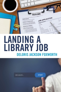 Imagen de portada: Landing a Library Job 9781538116999