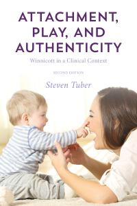 Cover image: Attachment, Play, and Authenticity 2nd edition 9781538117217