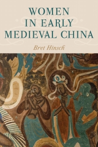 صورة الغلاف: Women in Early Medieval China 9781538158326