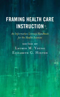 Cover image: Framing Health Care Instruction 9781538118924