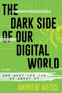 Omslagafbeelding: The Dark Side of Our Digital World 9781538119051