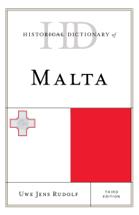 Cover image: Historical Dictionary of Malta 3rd edition 9781538119174