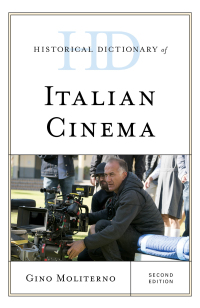 Omslagafbeelding: Historical Dictionary of Italian Cinema 2nd edition 9781538119471