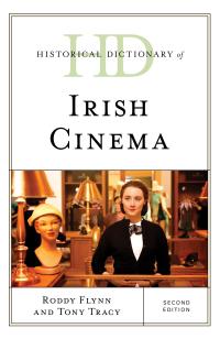 Omslagafbeelding: Historical Dictionary of Irish Cinema 2nd edition 9781538119570