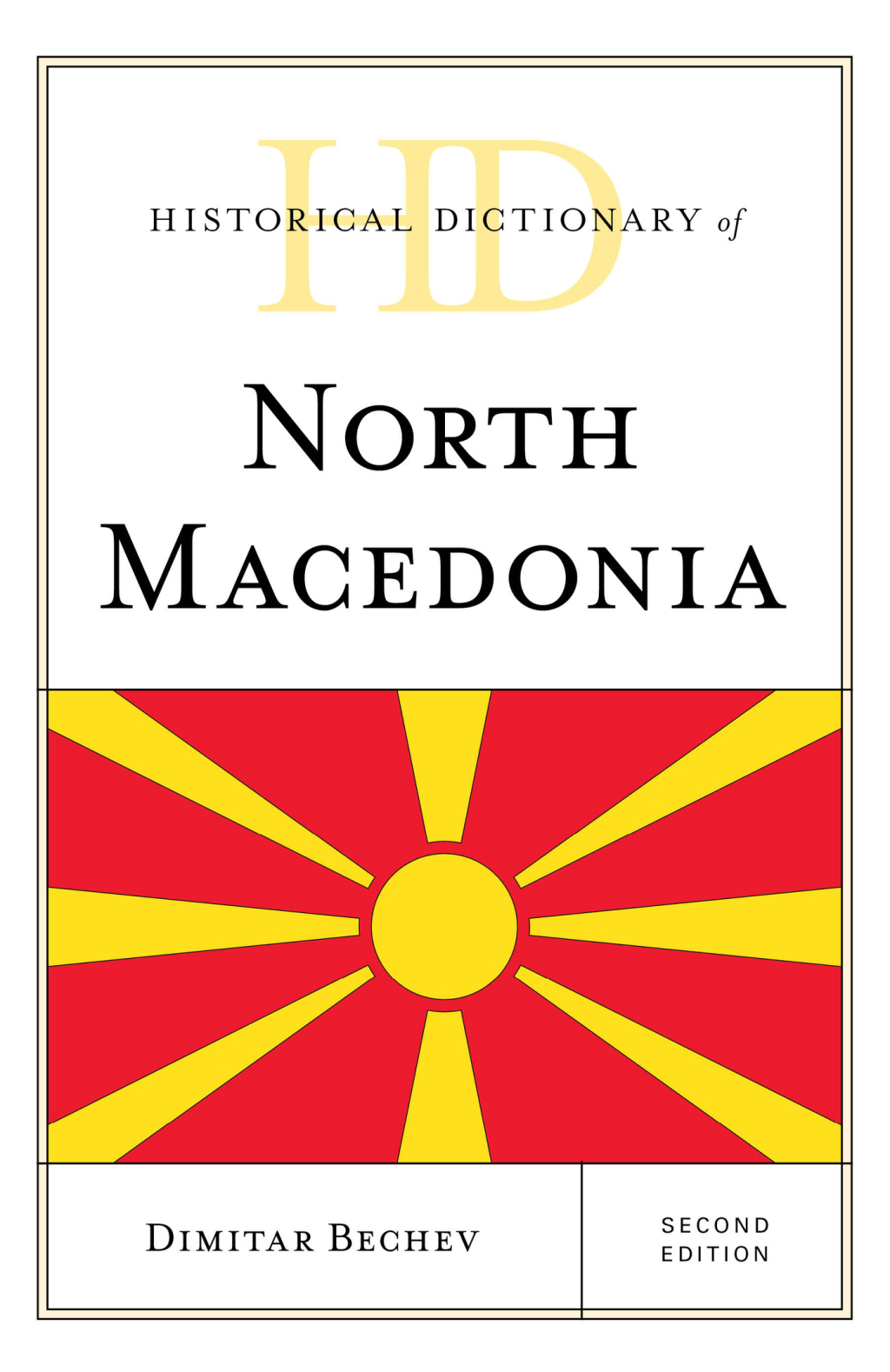 Historical Dictionary of North Macedonia 2nd Edition