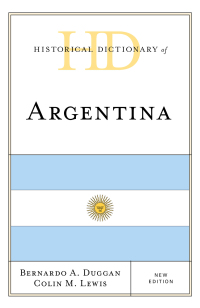 Cover image: Historical Dictionary of Argentina 9781538119693