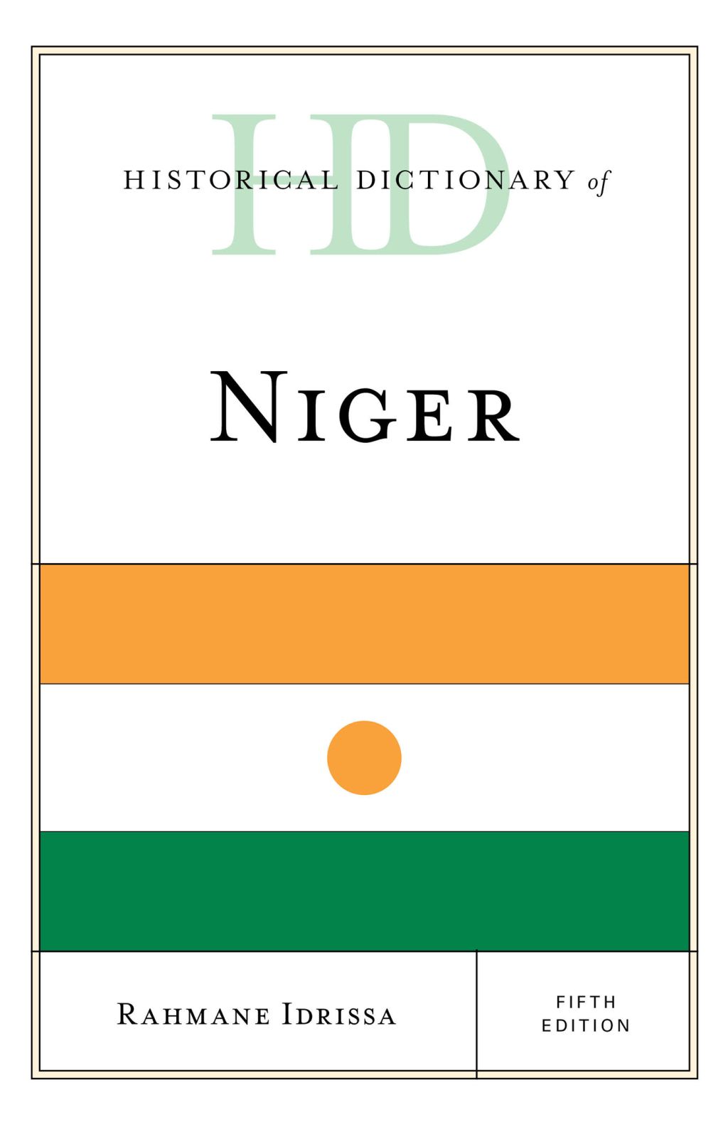 Historical Dictionary of Niger 5th Edition