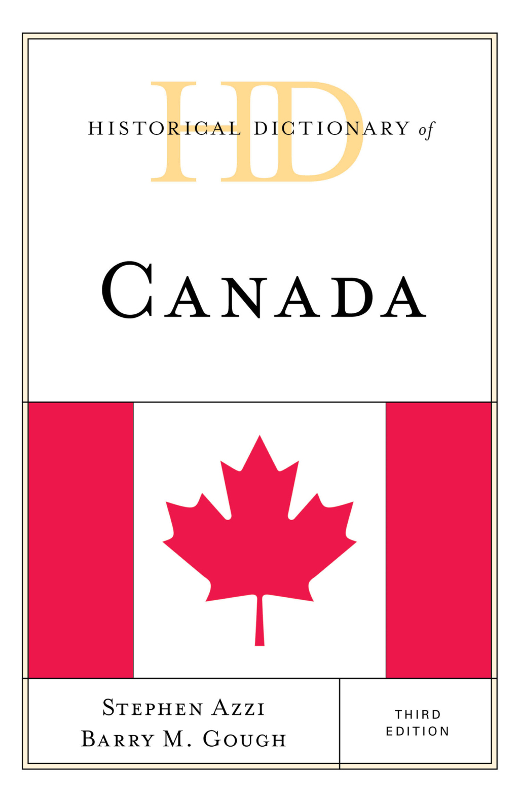 Historical Dictionary of Canada 3rd Edition