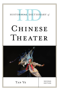 Immagine di copertina: Historical Dictionary of Chinese Theater 2nd edition 9781538120637