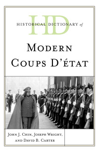 Cover image: Historical Dictionary of Modern Coups d'état 9781538120675