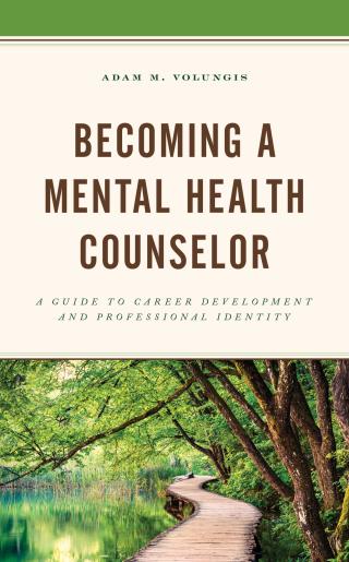 表紙画像: Becoming a Mental Health Counselor 9781538121160