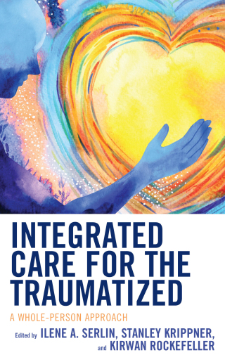 Cover image: Integrated Care for the Traumatized 9781538121375
