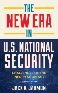 Imagen de portada: The New Era in U.S. National Security 2nd edition 9781538121597