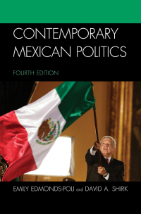 Omslagafbeelding: Contemporary Mexican Politics 4th edition 9781538121924