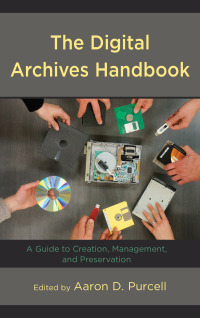Imagen de portada: The Digital Archives Handbook 9781538122389