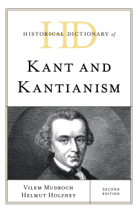 Cover image: Historical Dictionary of Kant and Kantianism 2nd edition 9781538122594
