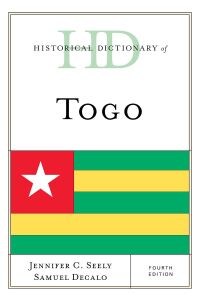 Cover image: Historical Dictionary of Togo 4th edition 9781538122778
